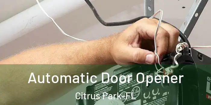 Automatic Door Opener Citrus Park-FL